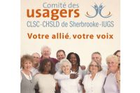 Votre comité des usagers des clsc et chsld de sherbrooke et de l’iugs vous invite
